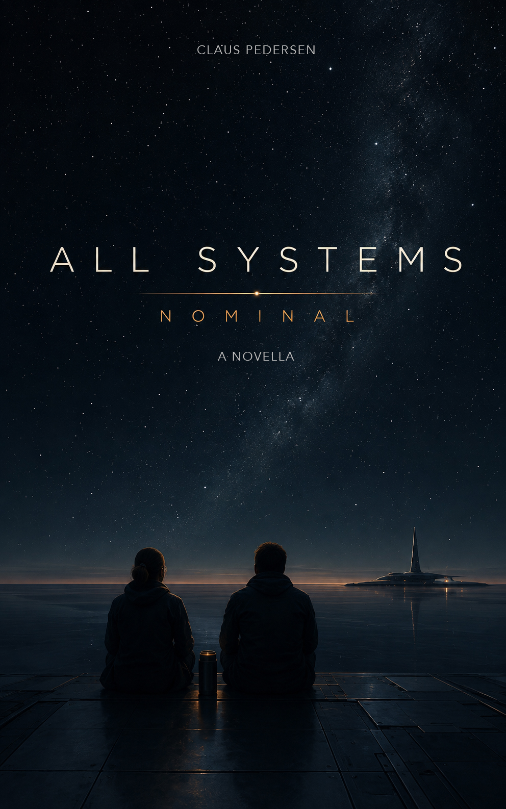 Cover of All Systems Nominal by Claus Pedersen: two figures sitting on a dark platform beneath the Milky Way